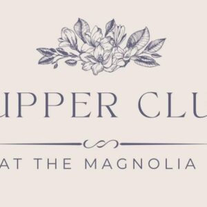 CANCELLED - Supper Club - May 10, 2024 7:30PM